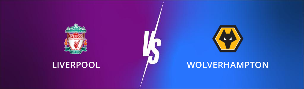 Liverpool vs Wolverhampton - Premier League