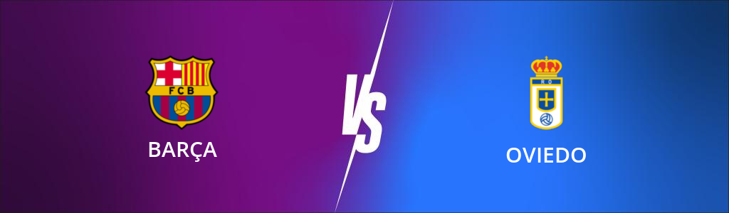 Barcelona vs Oviedo